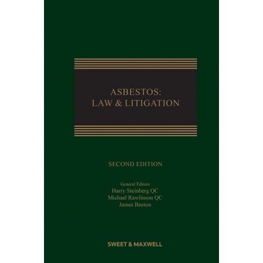 Asbestos: Law and Litigation 2nd ed